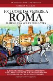 1001 cose da vedere a Roma almeno una volta nella vita (eBook, ePUB)