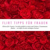 Flirt Tipps für Frauen (MP3-Download)