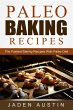 Paleo Baking Recipes: The Fastest... - Bild 1