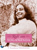 Ridi con Yogananda (eBook, ePUB)