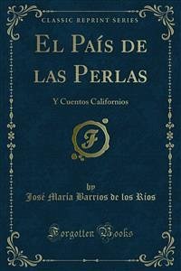 El País de las Perlas (eBook, PDF) - María Barrios de los Ríos, José