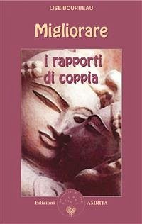 Migliorare i rapporti di coppia (eBook, ePUB) - Bourbeau, Lise