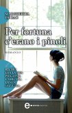 Per fortuna c'erano i pinoli (eBook, ePUB)