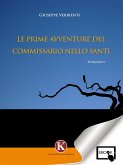 Le prime avventure del commissario Nello Santi (eBook, ePUB)