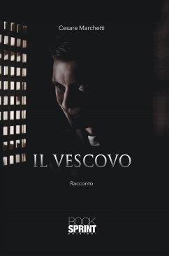 Il vescovo (eBook, ePUB) - Marchetti, Cesare