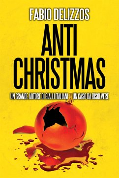 Antichristmas (eBook, ePUB) - Delizzos, Fabio