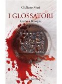 I glossatori (eBook, ePUB)