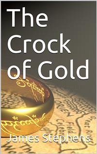 The Crock of Gold (eBook, PDF) - Stephens, James