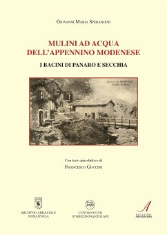 Mulini ad acqua dell'appennino modenese (eBook, PDF) - Maria Sperandini, Giovanni