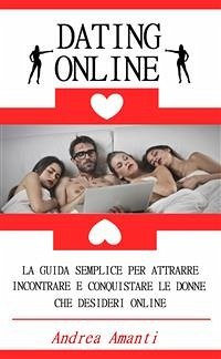 Dating Online (eBook, ePUB) - Amanti, Andrea