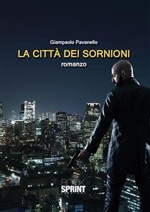 La città dei sornioni (eBook, ePUB) - Pavanello, Giampaolo