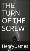 The Turn Of The Screw (eBook, ePUB)
