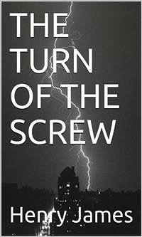 The Turn Of The Screw (eBook, ePUB) - James, Henry