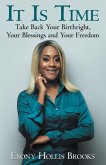 It Is Time (eBook, ePUB) It Is Time (eBook, ePUB)