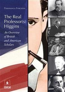 The Real Professor(s) Higgins (eBook, ePUB) - Forchini, Pierfranca