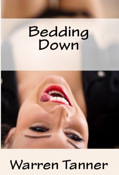 Bedding Down: Taboo Erotica (eBook, ePUB) - Tanner, Warren