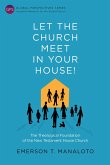 Let the Church Meet in Your House! (eBook, ePUB)
