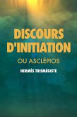 Discours d’initiation (eBook, ePUB)
