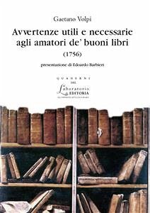 Avvertenze utili e necessarie agli amatori de’ buoni libri (eBook, PDF) - Volpi, Gaetano