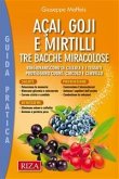 Acai, goji e mirtilli (eBook, ePUB)