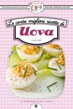 Cover Le cento migliori ricette di uova (eBook, ePUB)