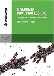 Il servizio come professione (eBook, PDF) - Ciucci, Raffaello