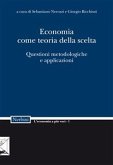 Economia come teoria della scelta (eBook, PDF)