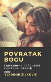 Povratak Bogu (savremena duhovnost i ljubavni odnosi) (eBook, ePUB) Povratak Bogu (savremena duhovnost i ljubavni odnosi) (eBook, ePUB)
