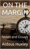 On the Margin / Notes and Essays (eBook, PDF)