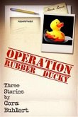 Operation Rubber Ducky (eBook, ePUB)