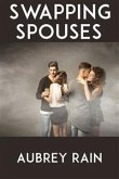 Swapping Spouses: Taboo Erotica (eBook, ePUB)