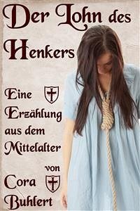 Der Lohn des Henkers (eBook, ePUB) - Buhlert, Cora