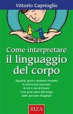 Come interpretare il linguaggio del corpo (eBook, ePUB)