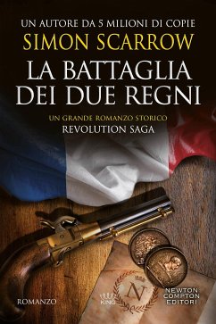 Revolution saga. La battaglia dei due regni (eBook, ePUB) - Scarrow, Simon