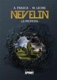 Nevelin - La profezia (eBook, ePUB)