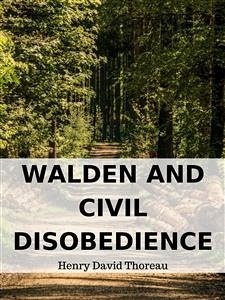 Walden And Civil Disobedience (eBook, ePUB) - David Thoreau, Henry