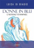 Donne in blu. L'autismo femminile (eBook, ePUB)