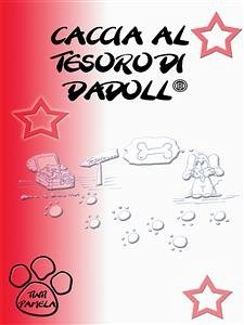 La caccia al tesoro di Dadoll (eBook, ePUB) - Tinti, Pamela