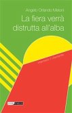 La fiera verrà distrutta all'alba (eBook, ePUB)