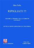 Ripigliati !!! (fixed-layout eBook, ePUB)