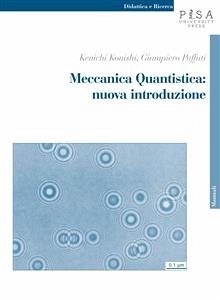 Meccanica Quantistica: Nuova Introduzione (eBook, PDF) - Konishi, Kenichi; Paffuti, Giampiero