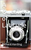 A Question of Latitude (eBook, PDF)