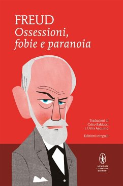 Ossessioni, fobie e paranoia (eBook, ePUB) - Freud, Sigmund