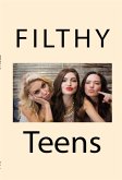 Filthy Teens: Taboo Barely Legal Erotica (eBook, ePUB)