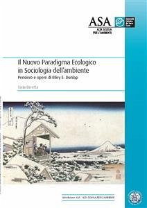 Il Nuovo Paradigma Ecologico in Sociologia dell’ambiente (eBook, PDF) - Beretta, Ilaria