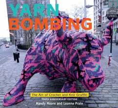 Yarn Bombing (eBook, ePUB) - Moore, Mandy; Prain, Leanne