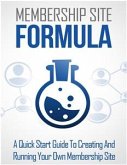 Membership Site Formula (eBook, ePUB)