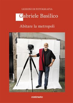 Abitare la metropoli (eBook, ePUB) - Basilico, Gabriele