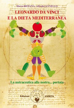 Leonardo Da Vinci e la dieta mediterranea (eBook, ePUB) - Biffani, Marco; Iannello, Alfredo