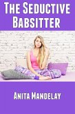The Seductive Babsitter: Taboo Erotica (eBook, ePUB)
